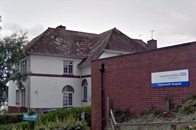 Teignmouth Hospital (Image: Google Maps)

